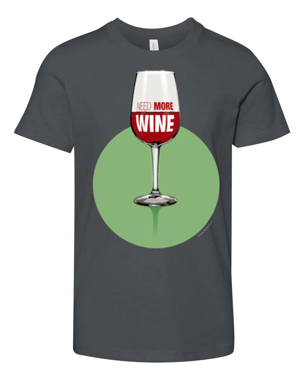 Wine Need more wine Youth Unisex Jersey Tee