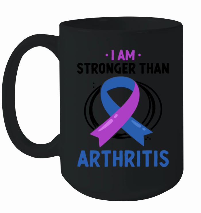 I Am Stronger Than Arthritis Rheumatoid Arthritis Ceramic Mug