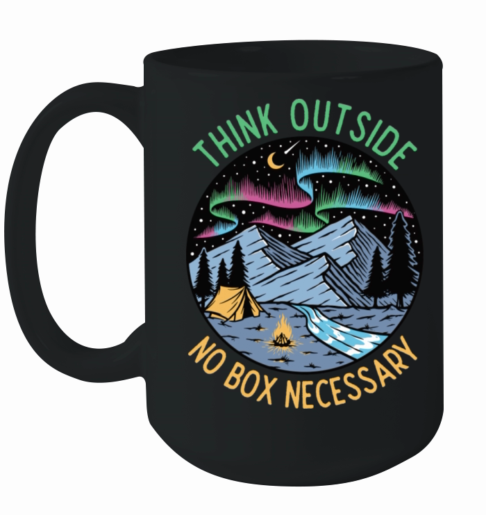 Think Outside No Box Necessary Ceramic Mug