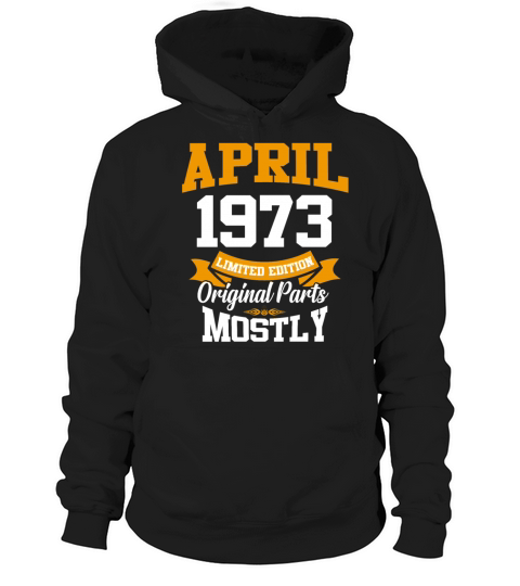 April 1973 Vintage Birthday Present Hoodie Unisex