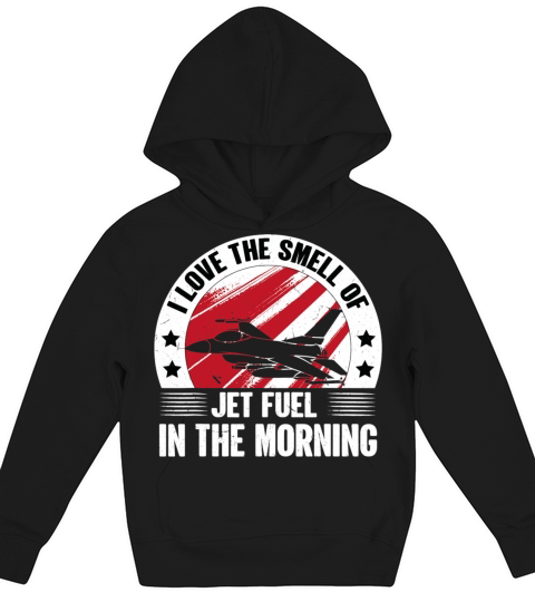 Jet Love Smell Jet Fuel In The Morning Vintage Kids Hoodie