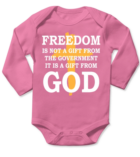 Freedom is not a gift from government Long Sleeve Baby One-Piece