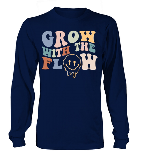 Grow With The Flow 70s Boho Peace Hippie Gift Long sleeved Unisex