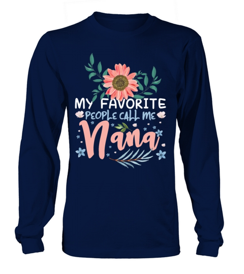My Favorite People Call Mom Grandmom Mother s Day Long sleeved Unisex