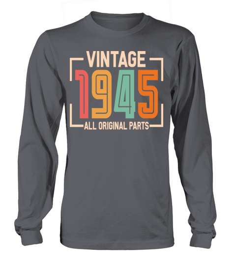 Vintage 1945 All Original Parts Long sleeved Unisex