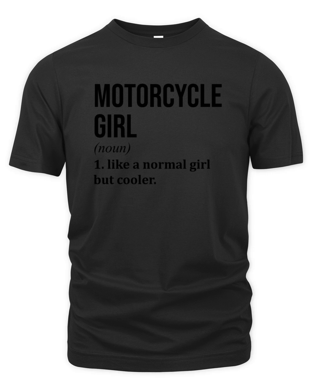 Motorcycling Girl Funny Saying Organic Unisex T-shirt