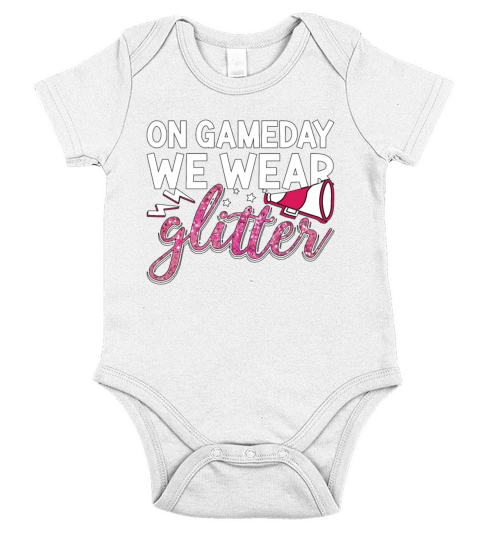 Cheerleading On Game Day We Wear Glitter Cheering Short Sleeve Baby One-Piece