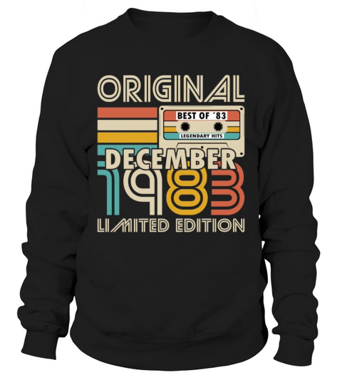 40th birthday december 1983 original 1983 Sweatshirt Unisex