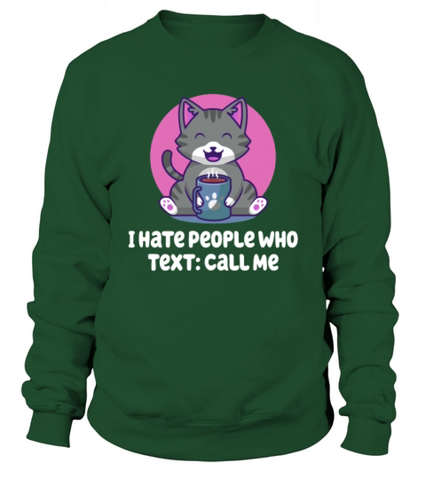 I Dont Like People Who Text Nerd Introvert Weird Sweatshirt Unisex