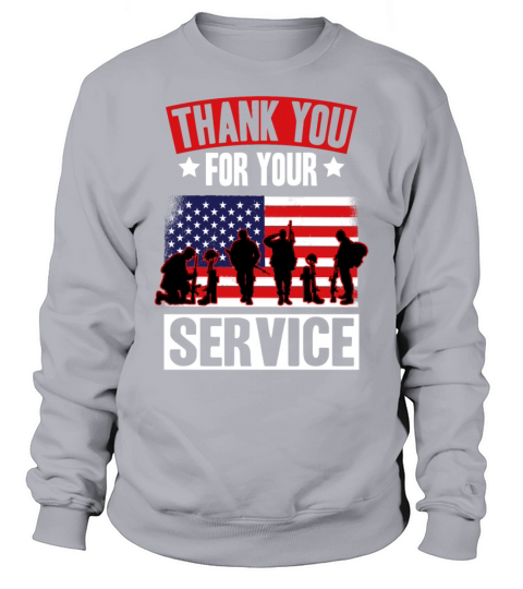Veterans Day Thank You For Your Service Sweatshirt Unisex