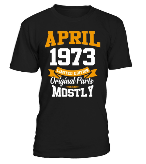 April 1973 Vintage Birthday Present T-Shirt Unisex