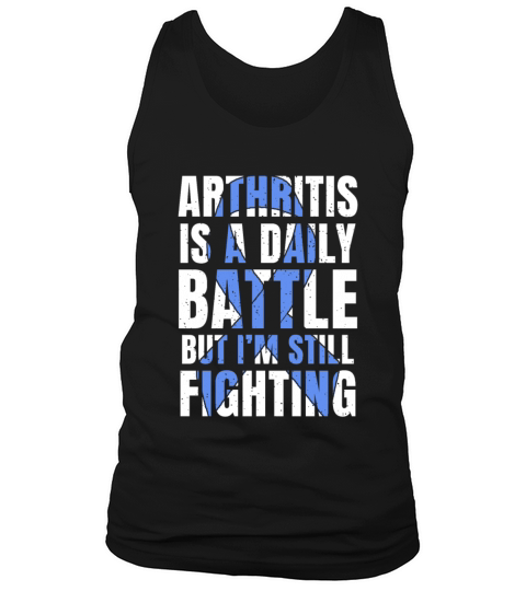 Arthritis Is A Daily Battle Arthritis Awareness Tank Top Unisex
