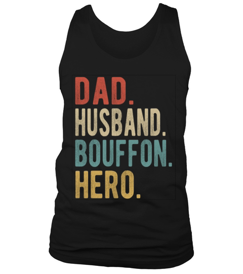 Bouffon Dad Husband Hero Tank Top Unisex