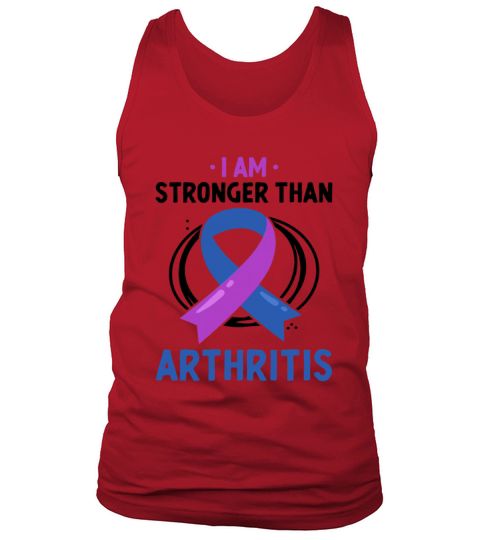 I Am Stronger Than Arthritis Rheumatoid Arthritis Tank Top Unisex