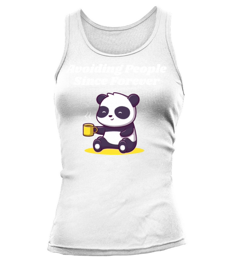 Avoiding People Since Forever Introvert Sayings An Tank top Woman