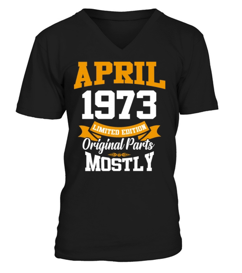 April 1973 Vintage Birthday Present V-Neck T-shirt