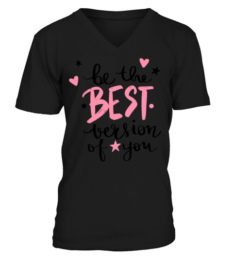 Be the best version of you V-Neck T-shirt