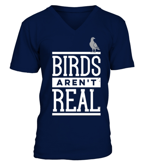 Birds Aren t Real Pigeon Poop Funny Saying V-Neck T-shirt