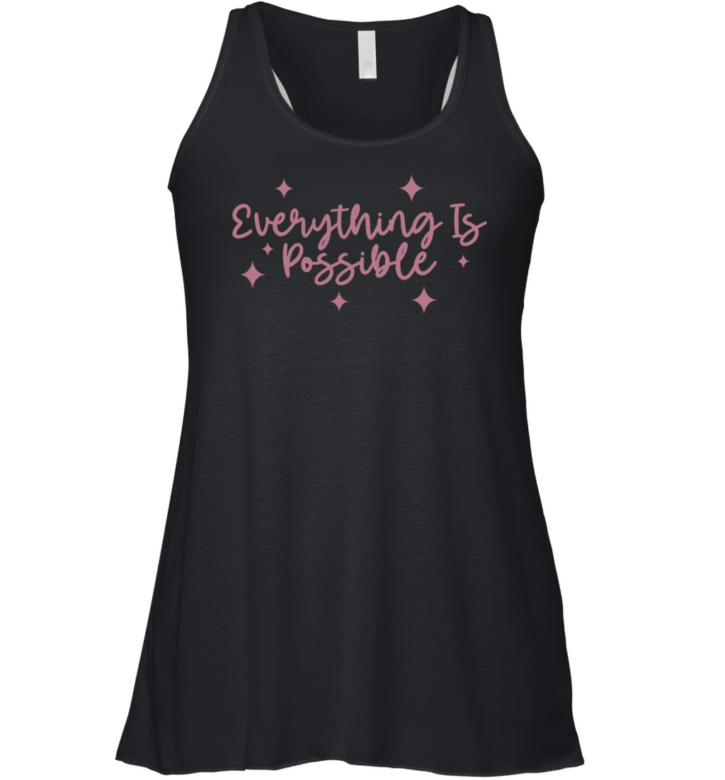 Everything Is Possible Women's Flowy Tank Top