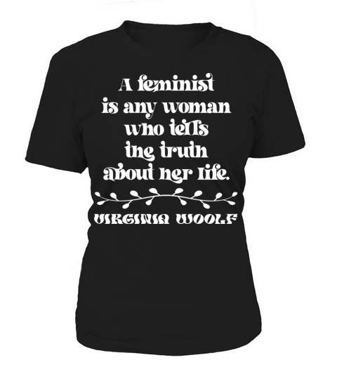 Feminist Quote Virginia Woolf Women's T-Shirt