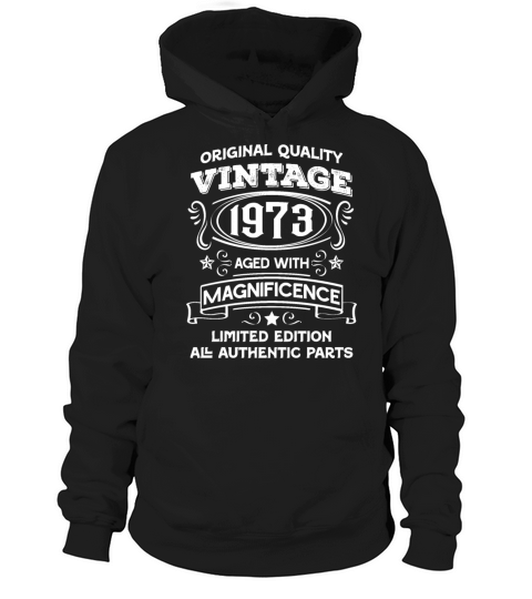 Vintage 1973 aged with magnificence Hoodie Unisex