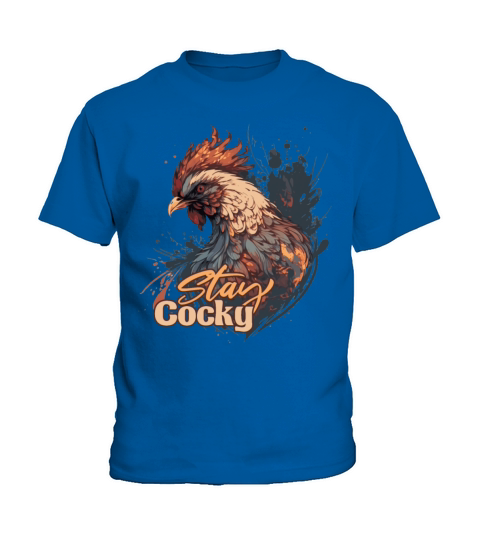 Stay Cocky Funny Chicken Humor Farm Animal Lover Kids T-Shirt