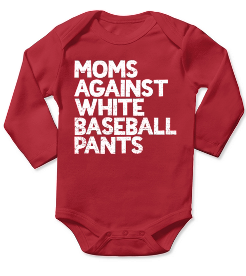 Moms Against White Baseball Pants Womens Baseball Long Sleeve Baby One-Piece