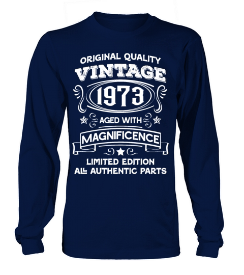 Vintage 1973 aged with magnificence Long sleeved Unisex