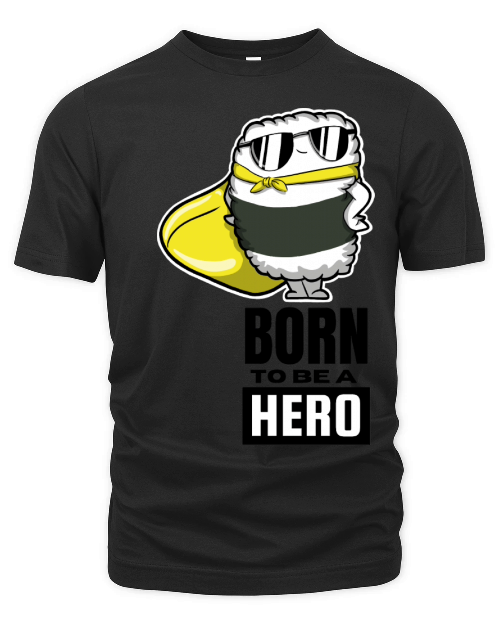 Born To Be A Hero Super Tamago Sushi Organic Unisex T-shirt