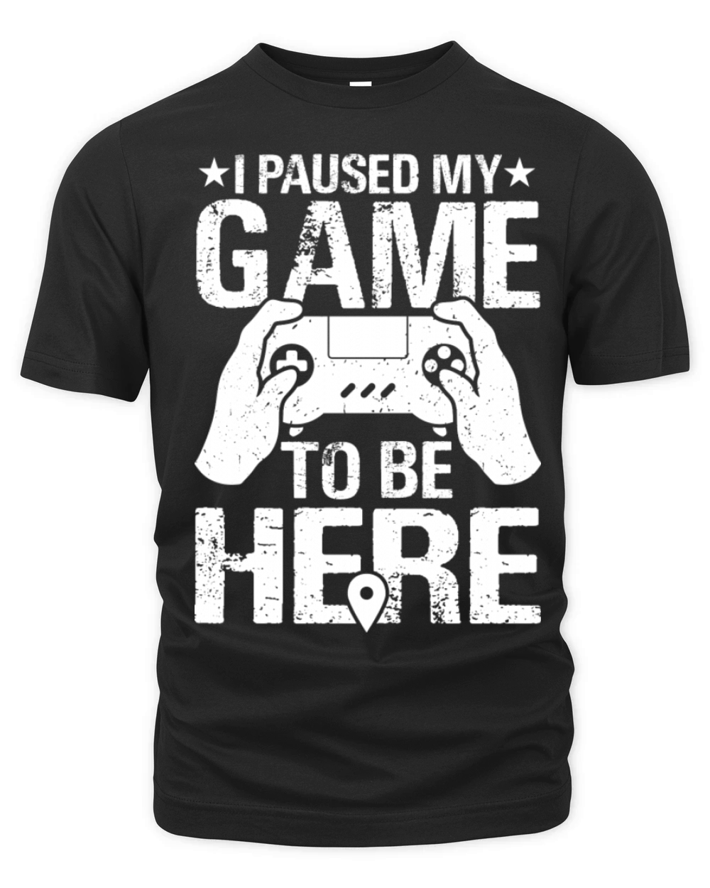 I Paused My Game To Be Here Funny Retro Gamer Organic Unisex T-shirt