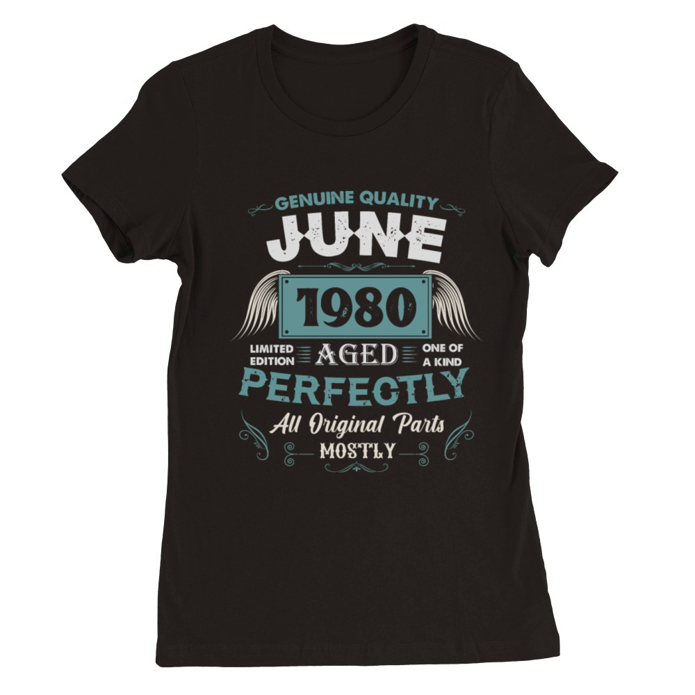 June 1980 Vintage Birthday Present Premium Womens Crewneck T-shirt