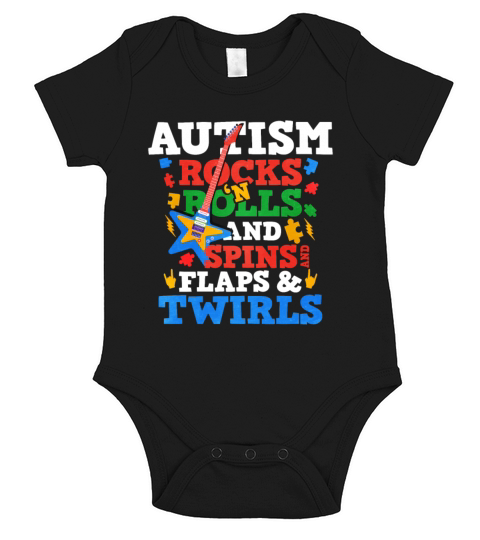 Autism Rocks And Rolls And Spins And flaps And Twi Short Sleeve Baby One-Piece