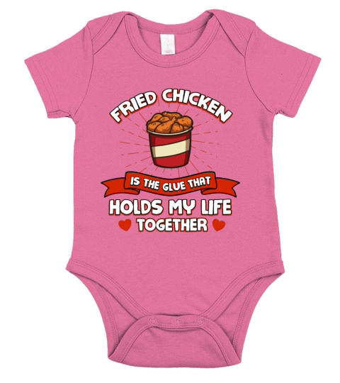Fried Chicken Holds My Life Together Funny Chicken Short Sleeve Baby One-Piece