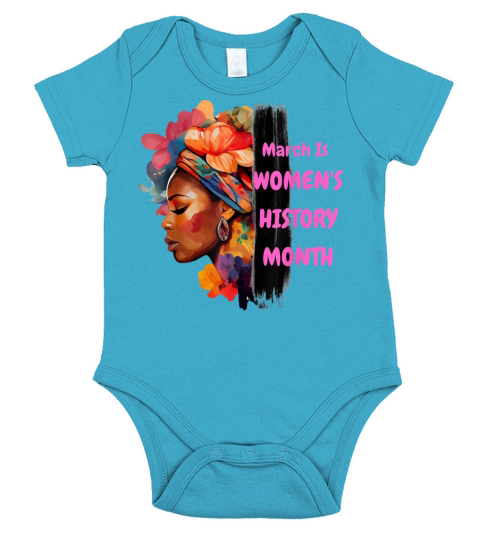 National Woman Day March Is Womens History Month Short Sleeve Baby One-Piece