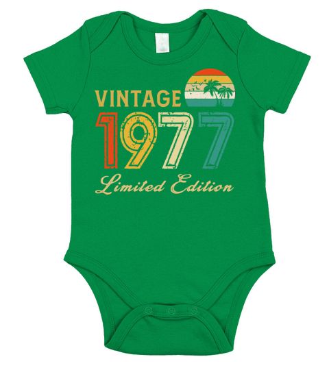 Vintage 1977 Limited Edition Made In 1977 Birthday Short Sleeve Baby One-Piece