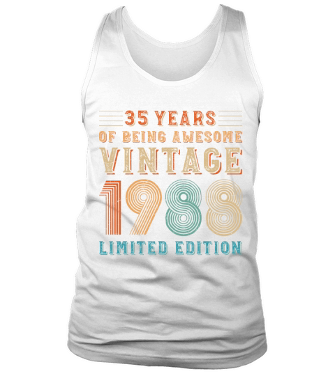 35 years of being awesome vintage 1988 limited edi Tank Top Unisex