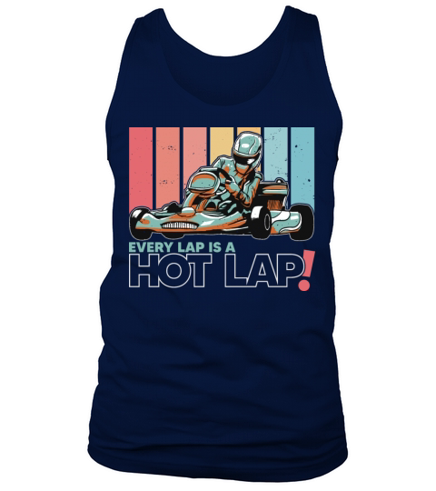 Every Lap is a Hot Lap Vintage Retro Go Kart Tank Top Unisex