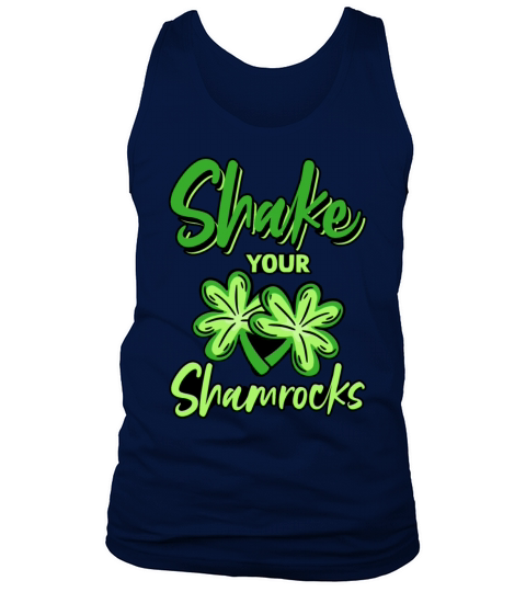 Funny Irish Saint Patricks Day Shake Your Tank Top Unisex