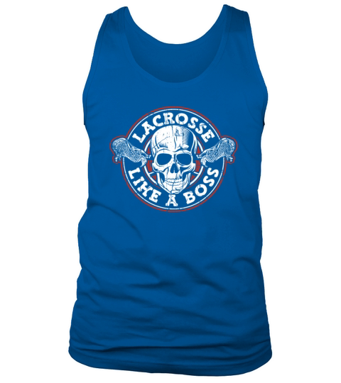 Lacrosse Like A Boss Goalie Lax Legend Fan Mom Tank Top Unisex