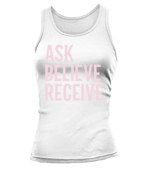 Ask Believe Receive Tank top Woman