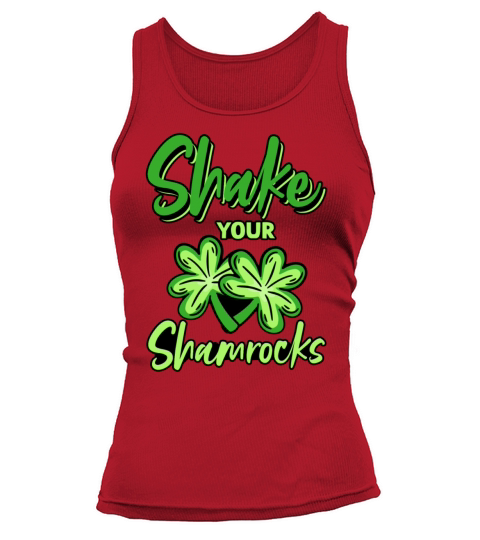 Funny Irish Saint Patricks Day Shake Your Tank top Woman