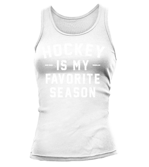 Hockey Is My Favorite Season Vintage Distressed Tank top Woman