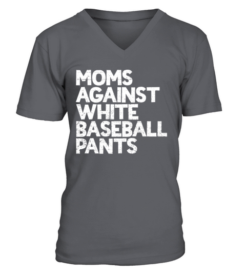 Moms Against White Baseball Pants Womens Baseball V-Neck T-shirt
