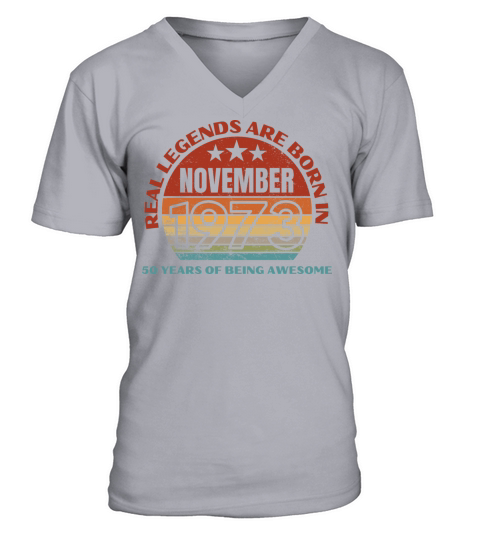 Real Legends Are Born In November 1973 50 Years V-Neck T-shirt