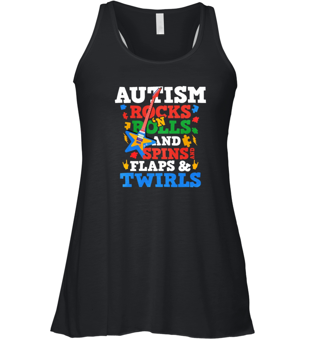Autism Rocks And Rolls And Spins And flaps And Twi Women's Flowy Tank Top