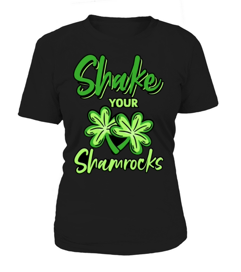 Funny Irish Saint Patricks Day Shake Your Women's T-Shirt