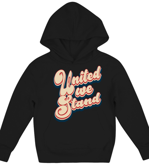 Classic United We Stand Patriotic 4th of July Kids Hoodie