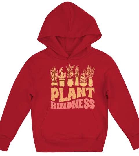 Plant Kindness Vintage Plant Lover For Kind Kids Hoodie