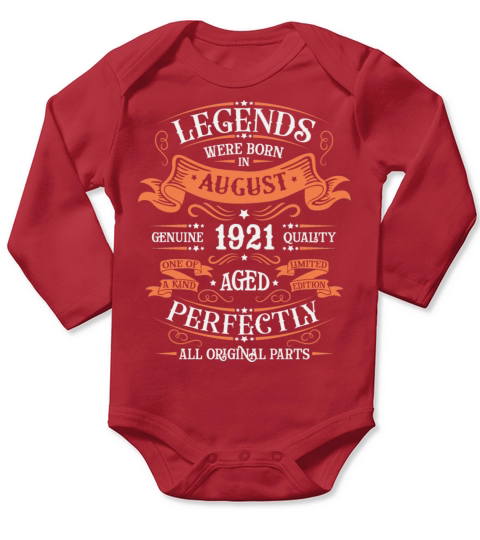 Legend Since August 1921 Birthday Gift Vintage Long Sleeve Baby One-Piece