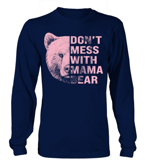 Vintage Mothers Day Dont Mess with Mama Bear Gift Long sleeved Unisex